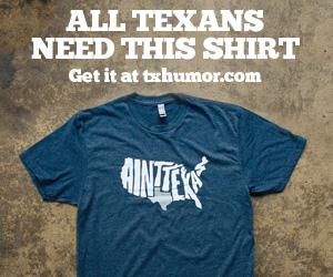 Texas Humor Shirt